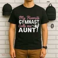 Gymnastics Aunt My Favorite Gymnast Calls Me Aunt T-Shirt thumb 6
