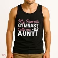 Gymnastics Aunt My Favorite Gymnast Calls Me Aunt Tank Top thumb 3