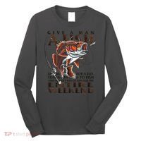 Give A Man A Fish Funny Fishing Fanatic Long Sleeve Shirt thumb 0