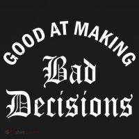 Good At Making Bad Decisions Funny Gift Doggie Tank thumb 4