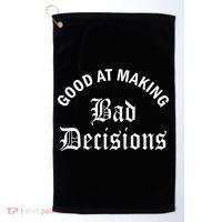 Good At Making Bad Decisions Funny Gift Golf Towel thumb 0