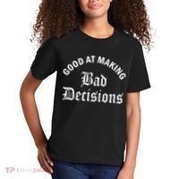 Good At Making Bad Decisions Funny Gift Kids T-Shirt thumb 2