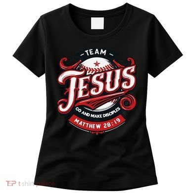 Go And Make Disciples Matthew 2819 Bible Verse Jesus Faith Women's T-Shirt