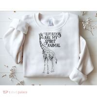 Giraffes Are My Spirit Animal For Giraffe Lovers Sweatshirt thumb 2