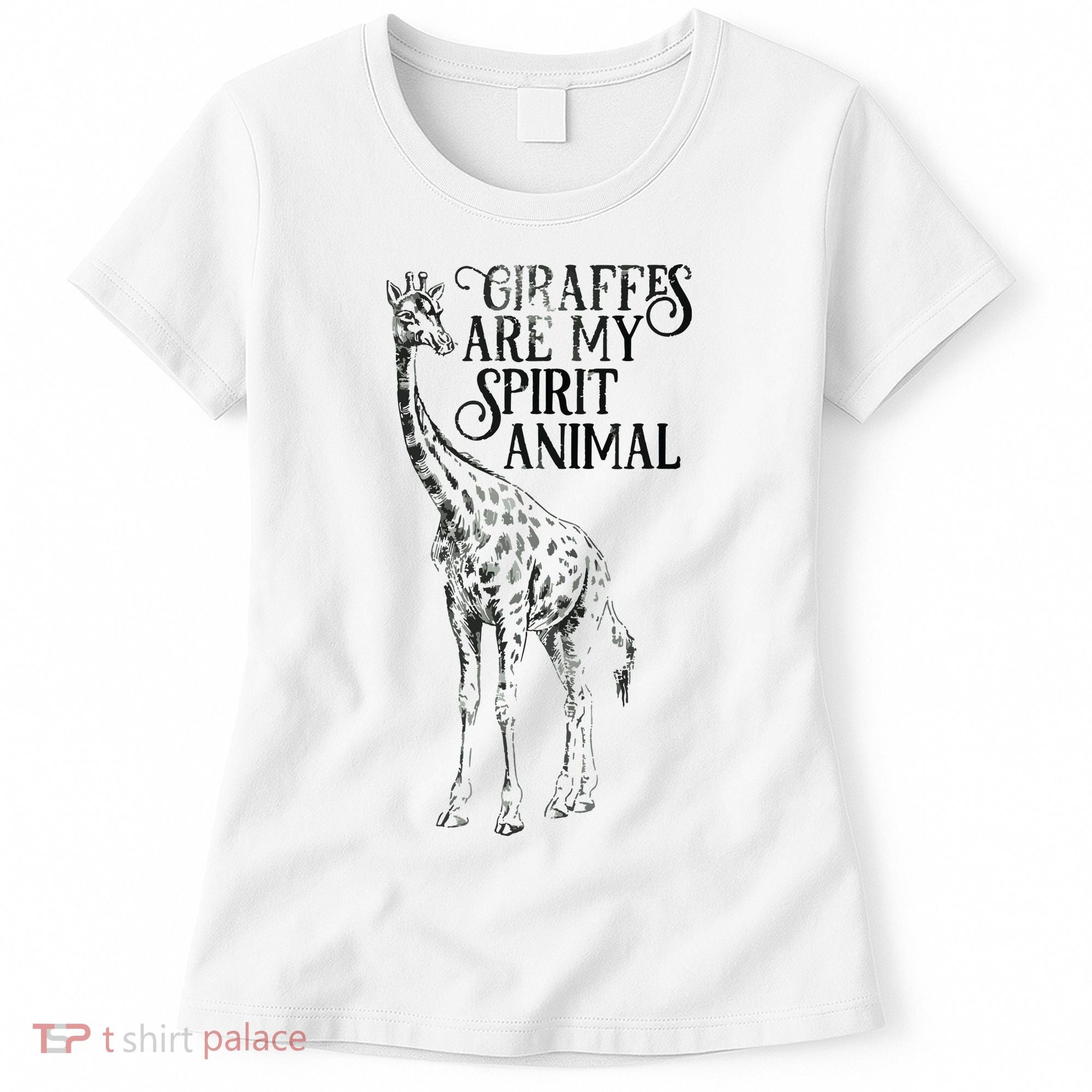 Giraffes Are My Spirit Animal For Giraffe Lovers Women's T-Shirt