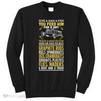 Give A Man A Fish You Feed Him For A Day Teach Him To Fish Funny Sweatshirt thumb 0