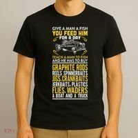 Give A Man A Fish You Feed Him For A Day Teach Him To Fish Funny T-Shirt thumb 3