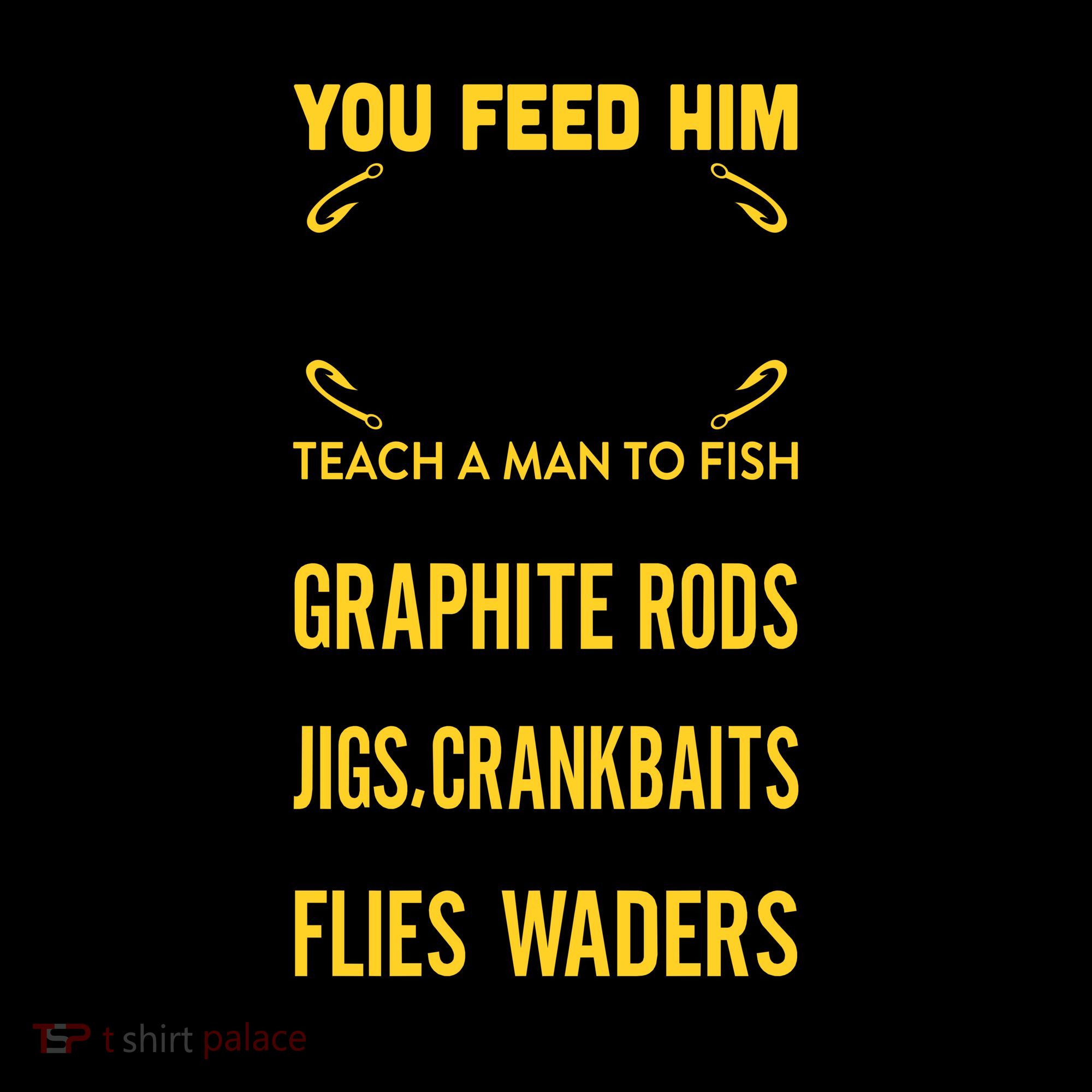 Give A Man A Fish You Feed Him For A Day Teach Him To Fish Funny Coffee Mug