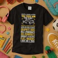 Give A Man A Fish You Feed Him For A Day Teach Him To Fish Funny Kids T-Shirt thumb 3