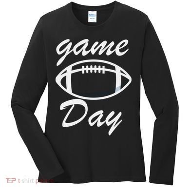 Game Day Women's Long Sleeve Shirt