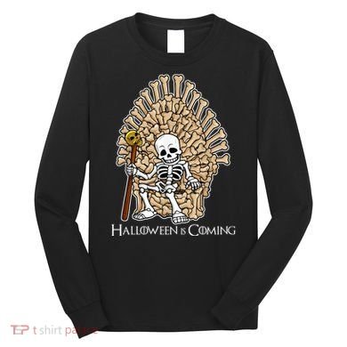 Game of Bones Halloween Is Coming  Long Sleeve Shirt