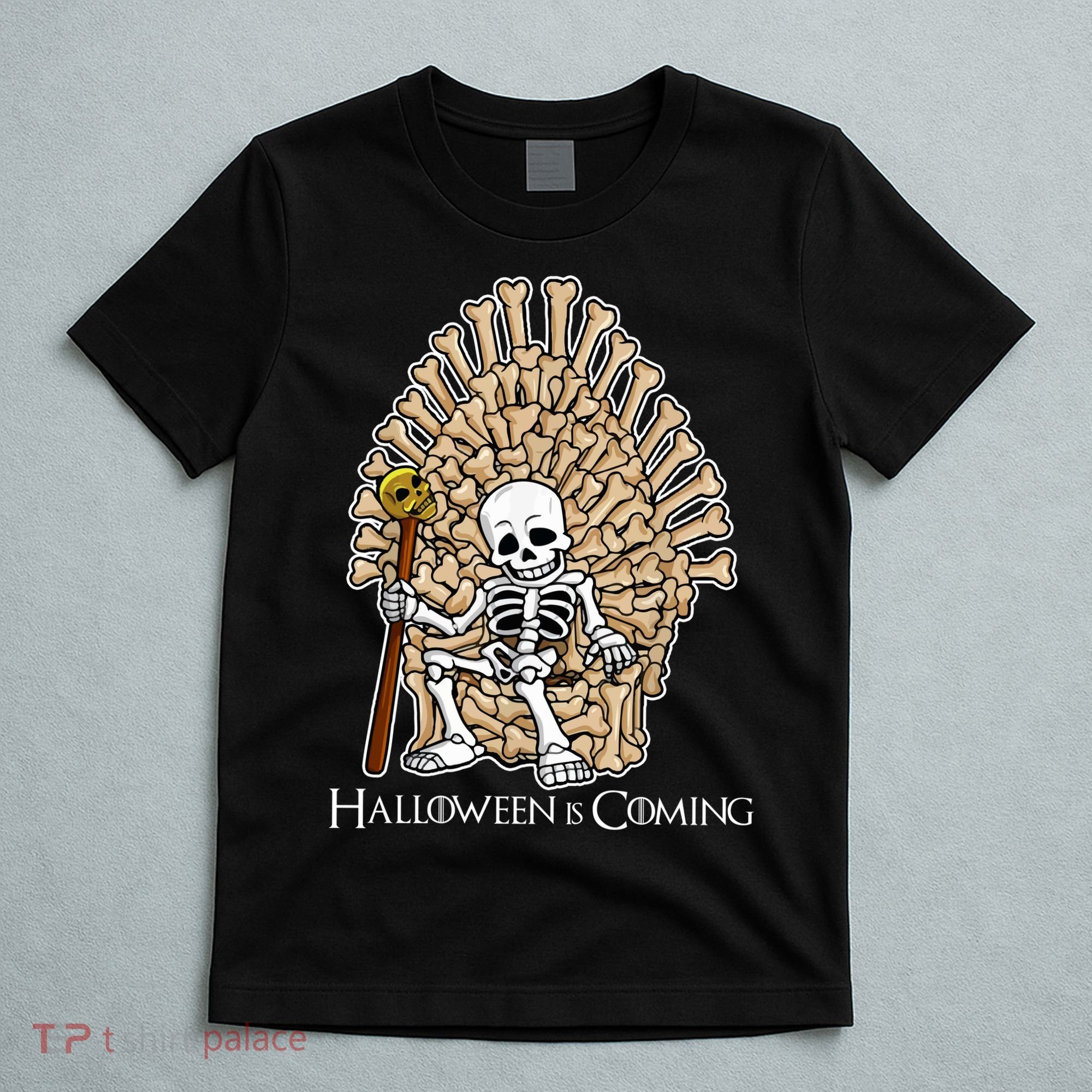Game of Bones Halloween Is Coming  T-Shirt