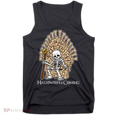 Game of Bones Halloween Is Coming  Tank Top