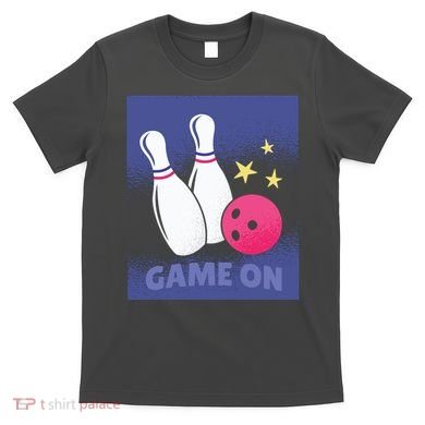 Game On Bowling T-Shirt