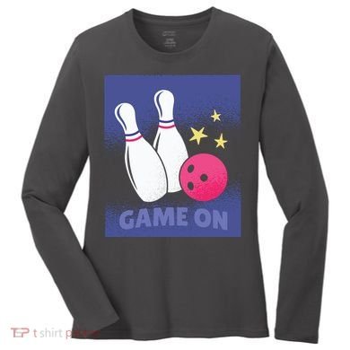 Game On Bowling Women's Long Sleeve Shirt