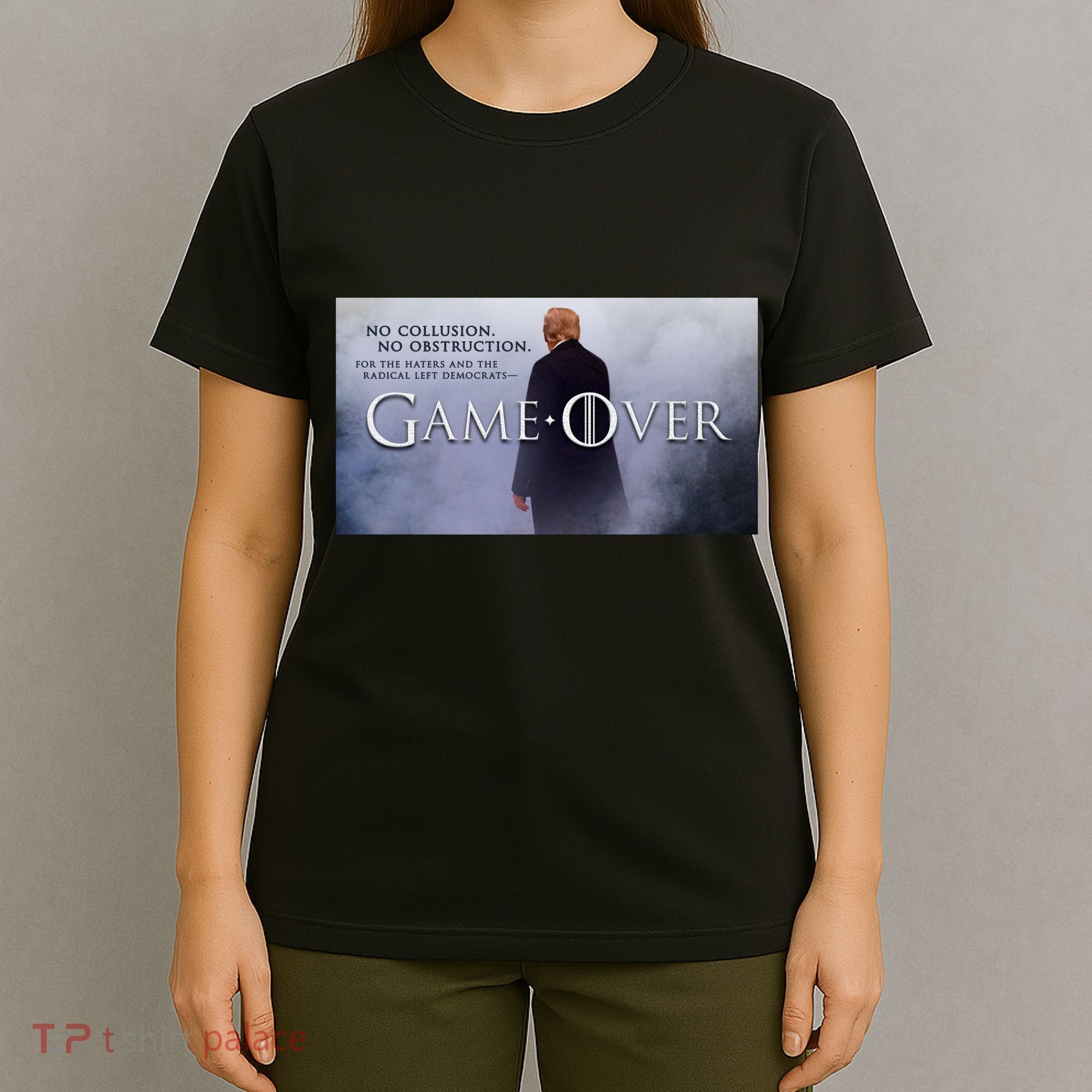 Game Over Donald J Trump No Collusion  T-Shirt