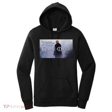 Game Over Donald J Trump No Collusion  Women's Hoodie