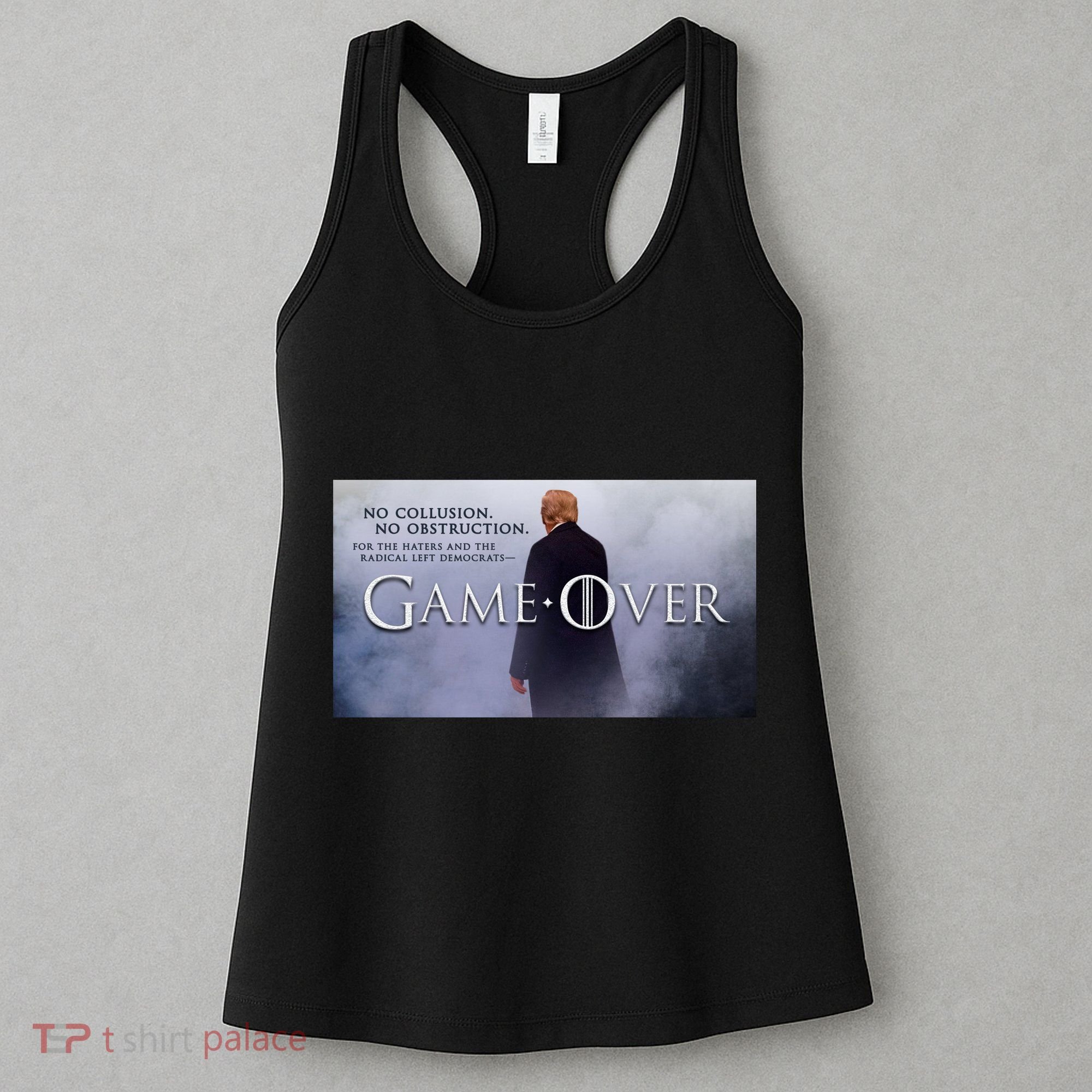 Game Over Donald J Trump No Collusion  Women's Tank Top