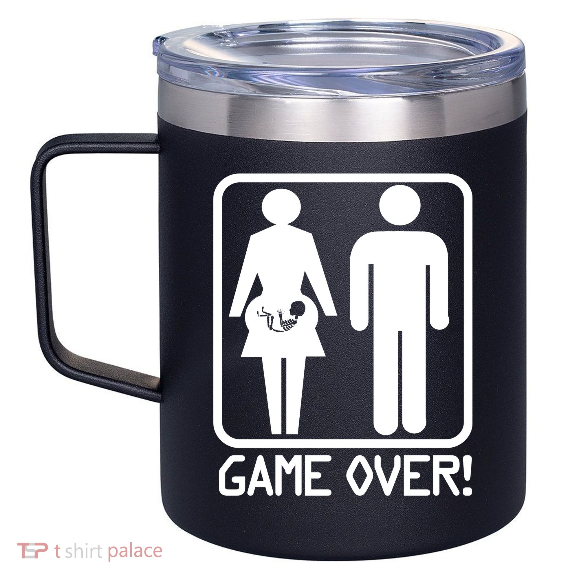 Game Over Pregnant Funny 12oz Stainless Steel Coffee Mug