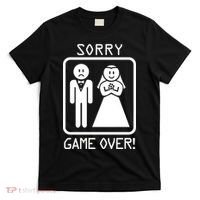 Game Over Sorry Gamer T-Shirt thumb 0