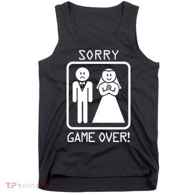 Game Over Sorry Gamer Tank Top