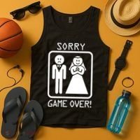 Game Over Sorry Gamer Tank Top thumb 4