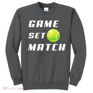 Game Set Match Tennis Sweatshirt