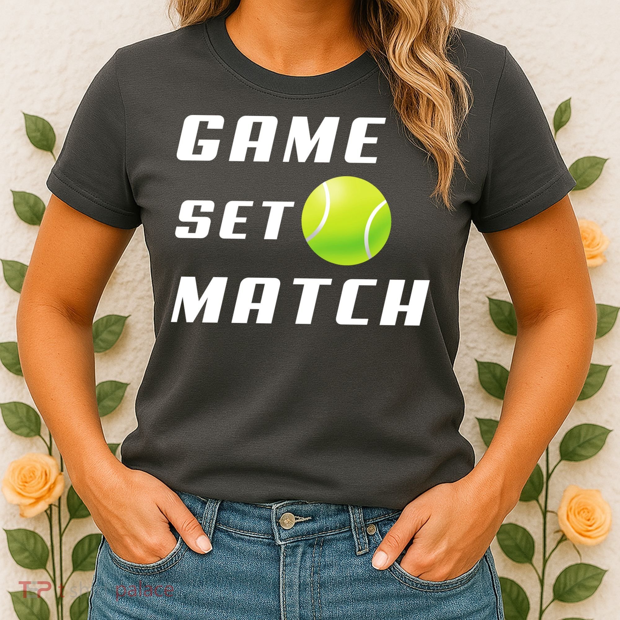 Game Set Match Tennis Women's T-Shirt