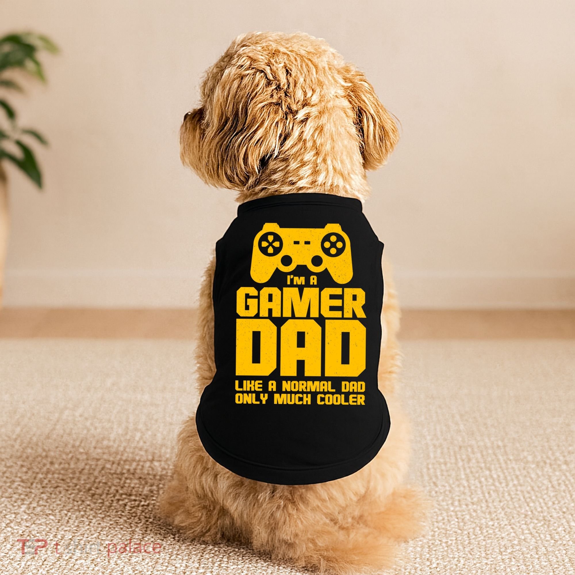 Gamer Dad Like A Normal Dad But Much Cooler Doggie Tank