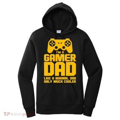 Gamer Dad Like A Normal Dad But Much Cooler Women's Hoodie