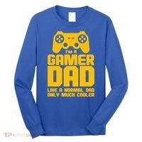Gamer Dad Like A Normal Dad But Much Cooler Long Sleeve Shirt thumb 0