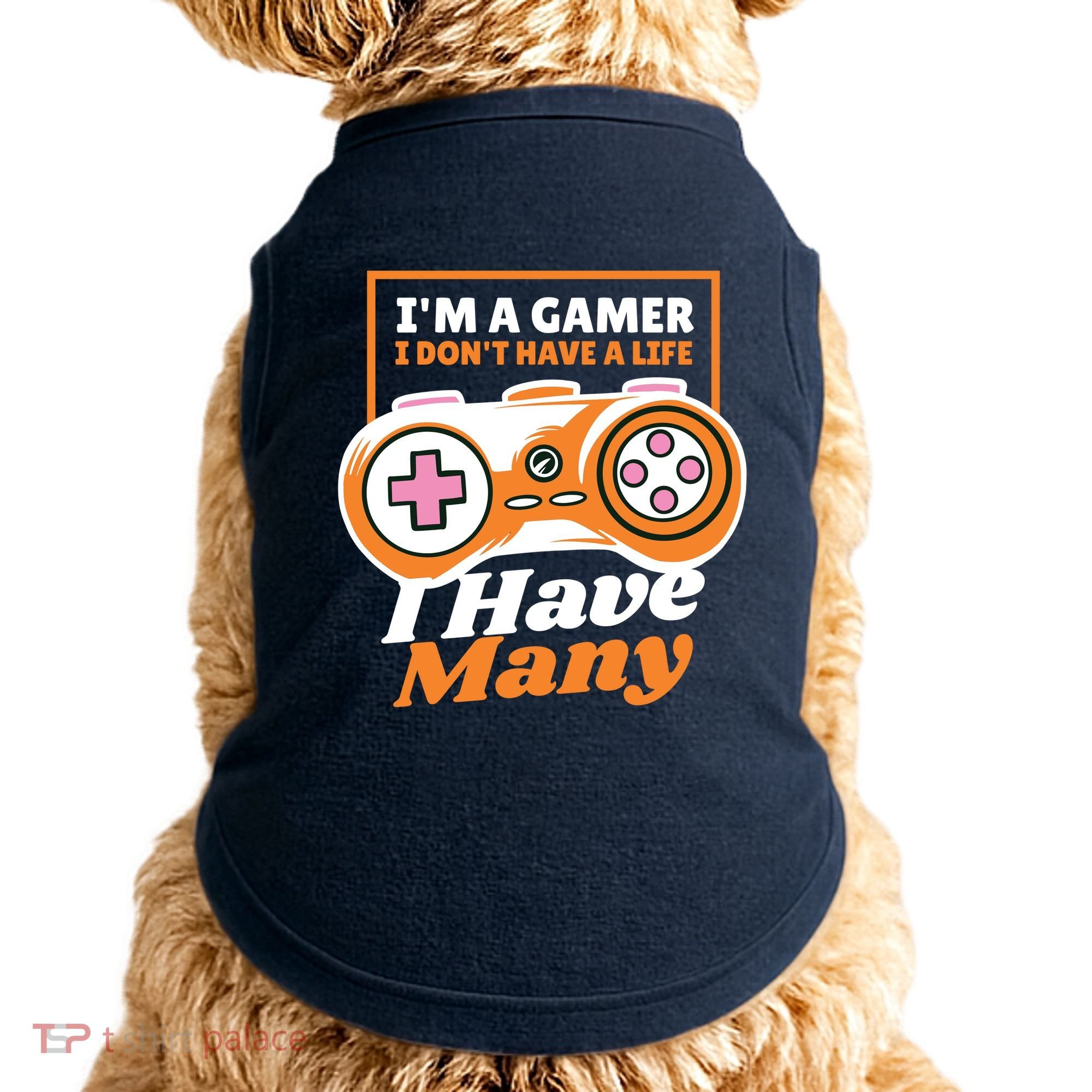 Gamer I Don't Have A Life I Have Many Doggie Tank