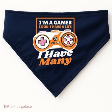 Gamer I Don't Have A Life I Have Many USA-Made Doggie Bandana