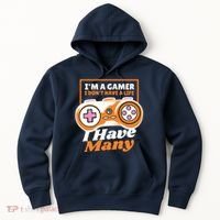 Gamer I Don't Have A Life I Have Many Hoodie thumb 0