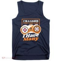 Gamer I Don't Have A Life I Have Many Tank Top thumb 0