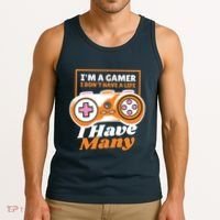 Gamer I Don't Have A Life I Have Many Tank Top thumb 3