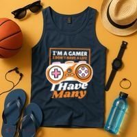 Gamer I Don't Have A Life I Have Many Tank Top thumb 4