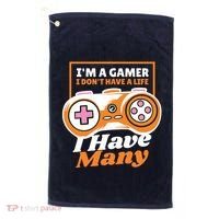 Gamer I Don't Have A Life I Have Many Golf Towel thumb 0