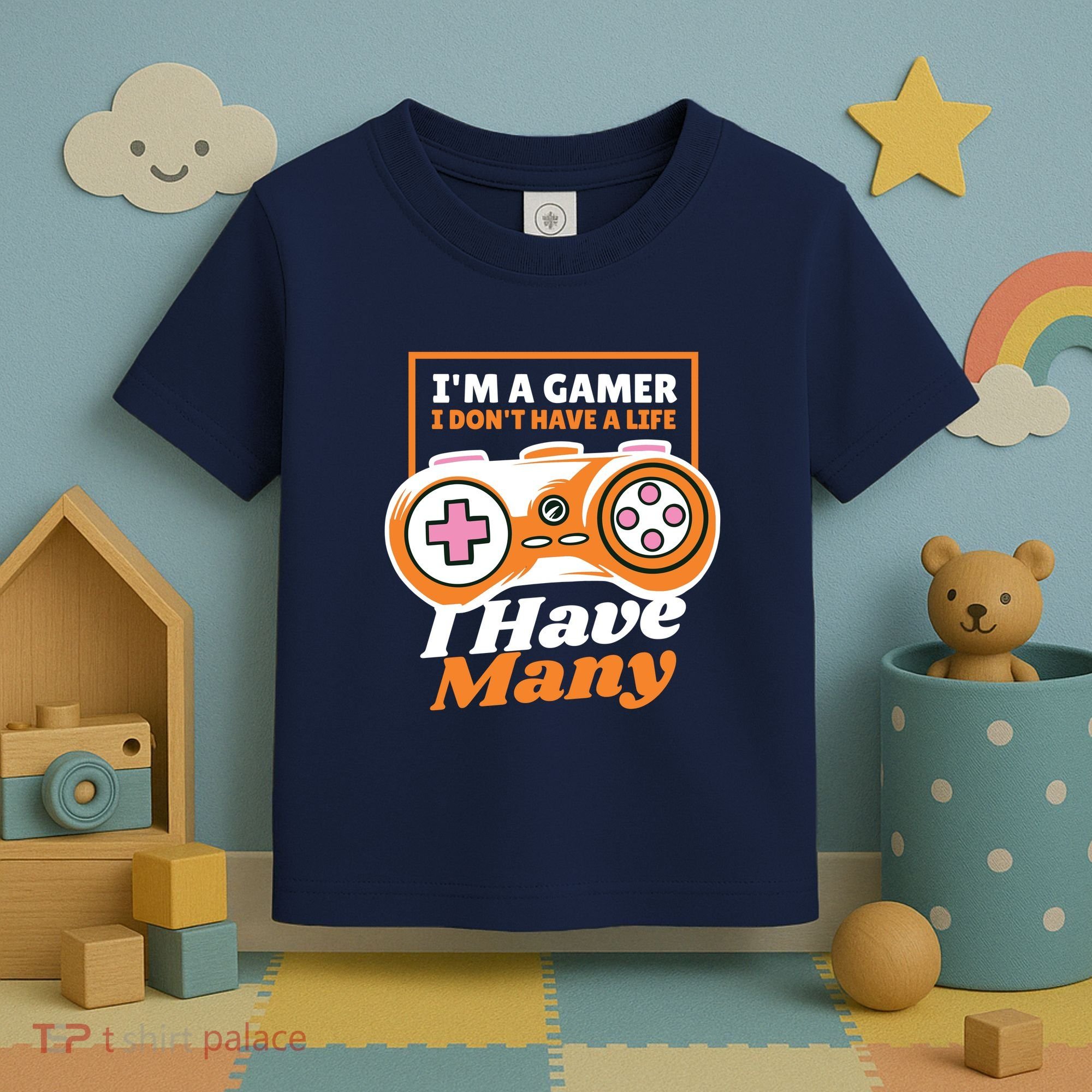 Gamer I Don't Have A Life I Have Many Toddler T-Shirt