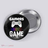 Gamers Gonna Game Button thumb 0