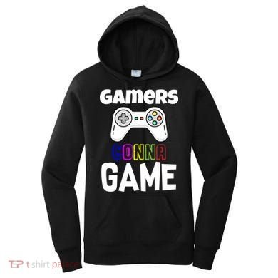 Gamers Gonna Game Women's Hoodie