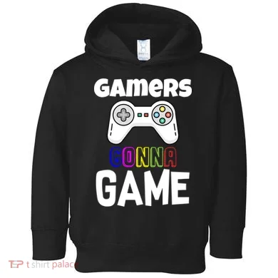 Gamers Gonna Game Toddler Hoodie