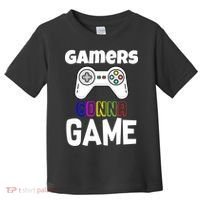 Gamers Gonna Game Toddler T-Shirt thumb 0
