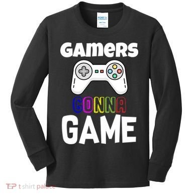 Gamers Gonna Game Kids Long Sleeve Shirt