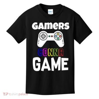 Gamers Gonna Game Kids T-Shirt