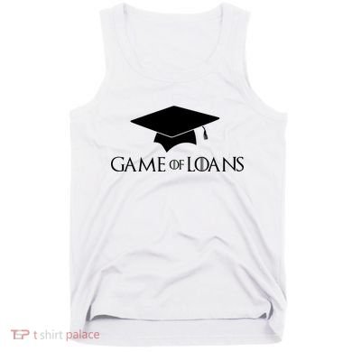 Games Of Loans Tank Top