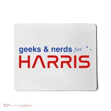 Geeks And Nerds For Kamala Harris Geeks And Nerds For Harris Mousepad
