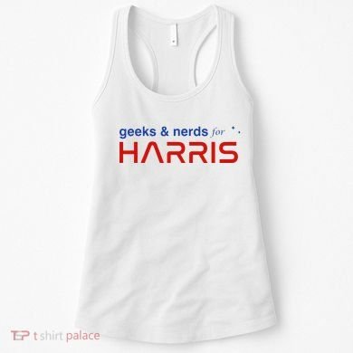 Geeks And Nerds For Kamala Harris Geeks And Nerds For Harris Women's Tank Top