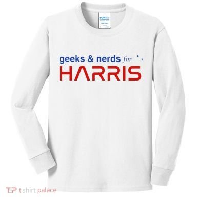 Geeks And Nerds For Kamala Harris Geeks And Nerds For Harris Kids Long Sleeve Shirt