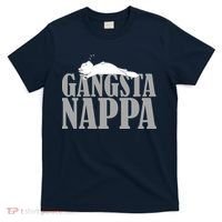 Gangsta Nappa T-Shirt thumb 0